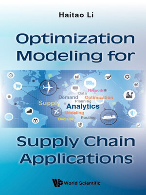 cover image of Optimization Modeling For Supply Chain Applications